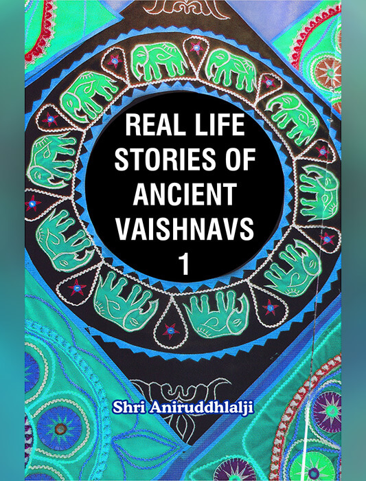 Real life stories of Ancient Vaishnavs-1