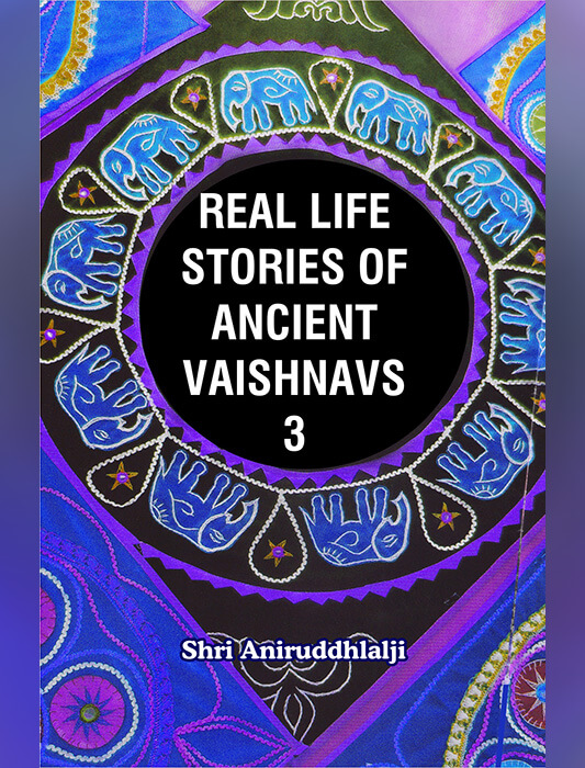 Real life stories of Ancient Vaishnavs-3